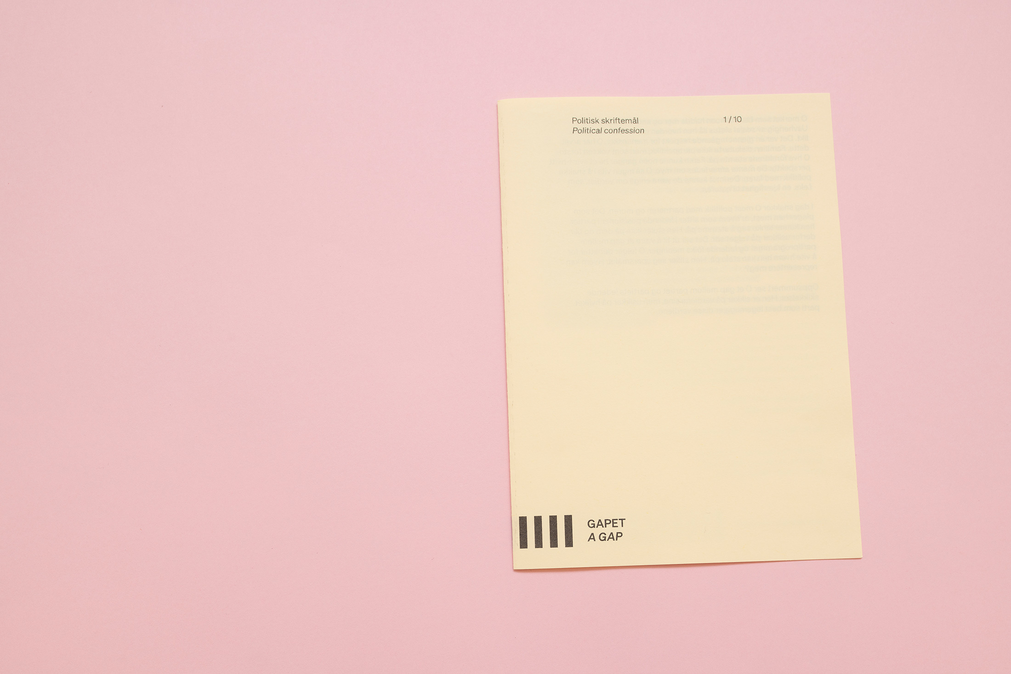 GAPET / A GAP 
1/10
Political Confessions (publication)
Photo: Bjarte Bjørkum