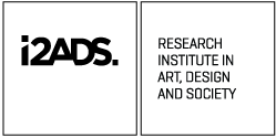 i2ADS - Research Institute in Art, Design and Society