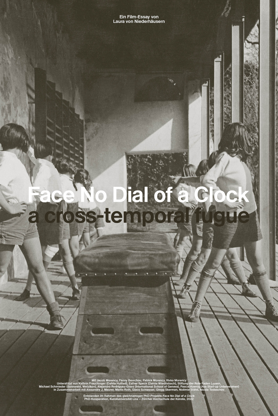 The film poster shows in the centre the title "Face No Dial of a Clock: a cross-temporal fugue". Behind is a full page black and white photograph showing girls standing in two rows, turning away from the camera, doing some kind of synchronic gymnastics.