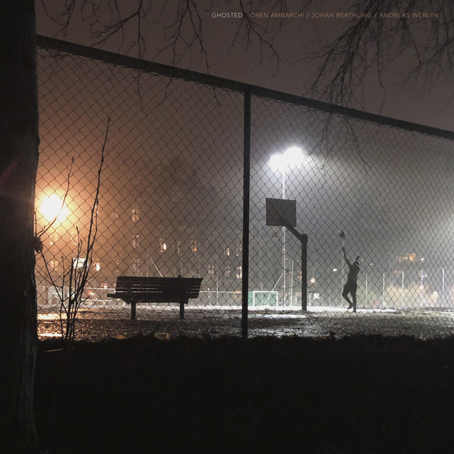 Oren Ambarchi et.al: Ghosted